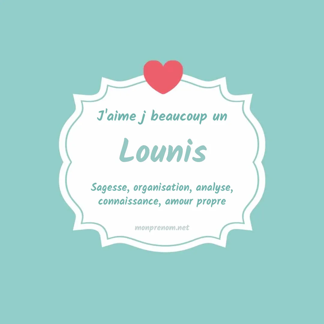 j'aime beaucoup Lounis