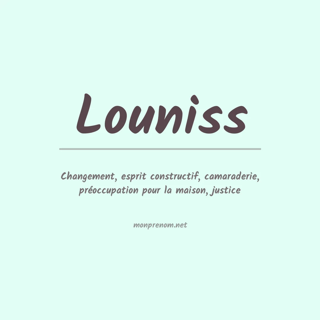 Signification du Prénom Louniss Signification du Prénom Louniss
