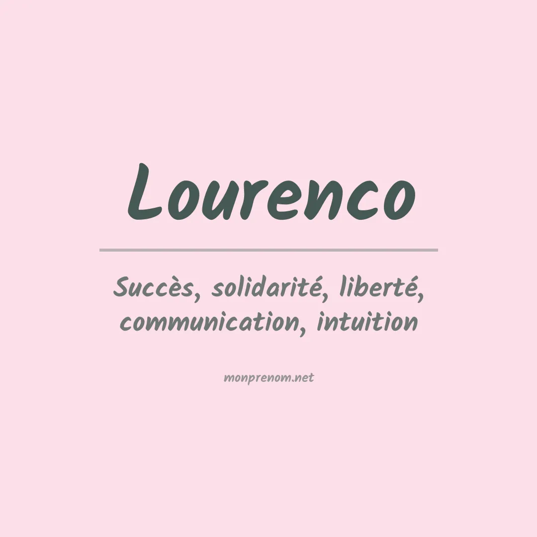 Signification du Prénom Lourenco
