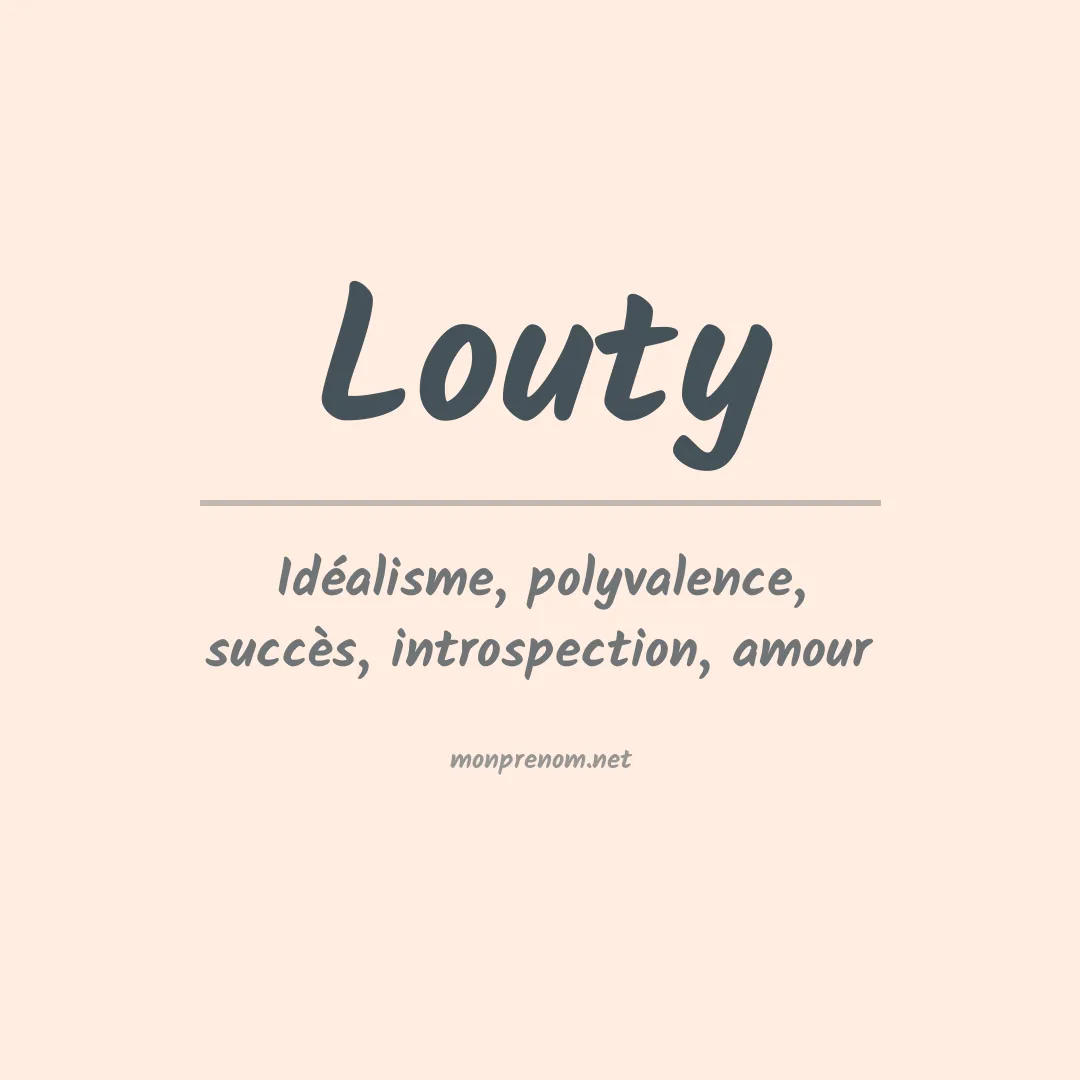 Signification du Prénom Louty Signification du Prénom Louty