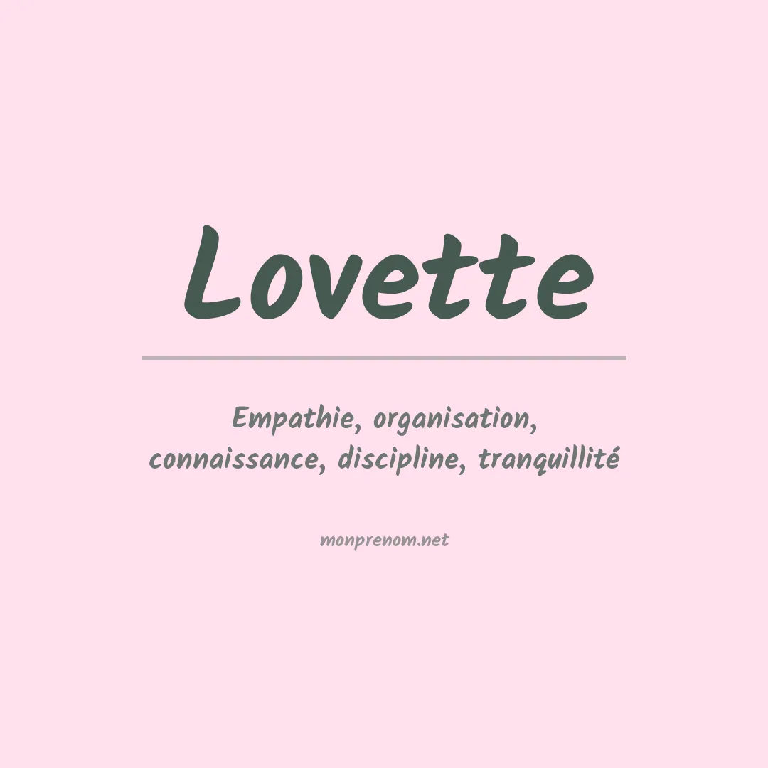 Signification du Prénom Lovette Signification du Prénom Lovette