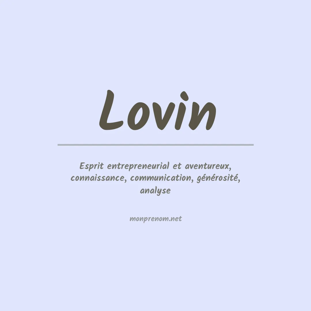 Signification du Prénom Lovin Signification du Prénom Lovin