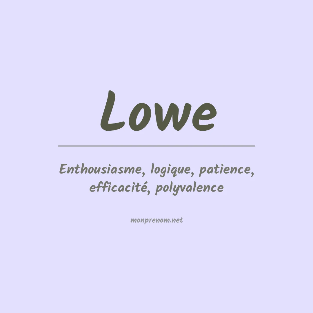 Signification du Prénom Lowe
