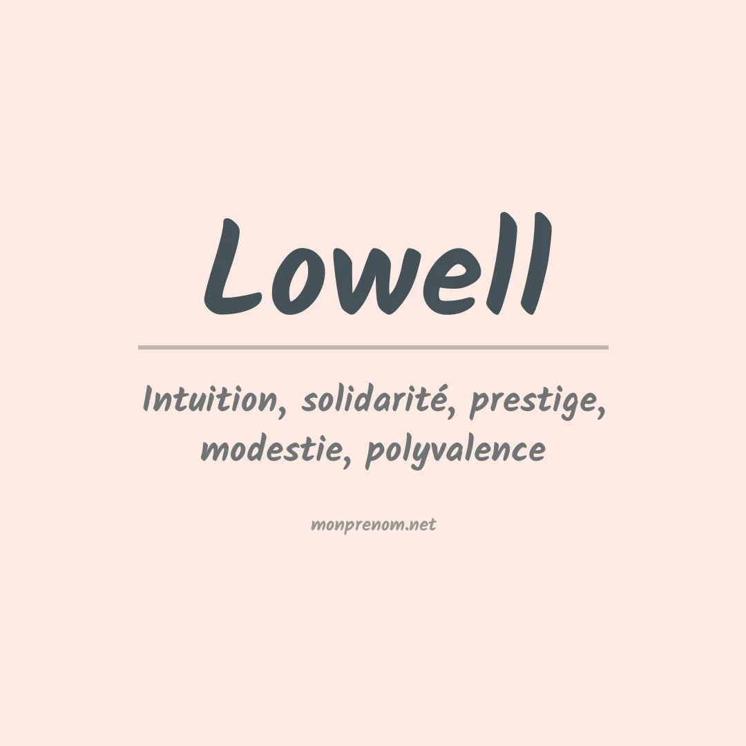 Signification du Prénom Lowell