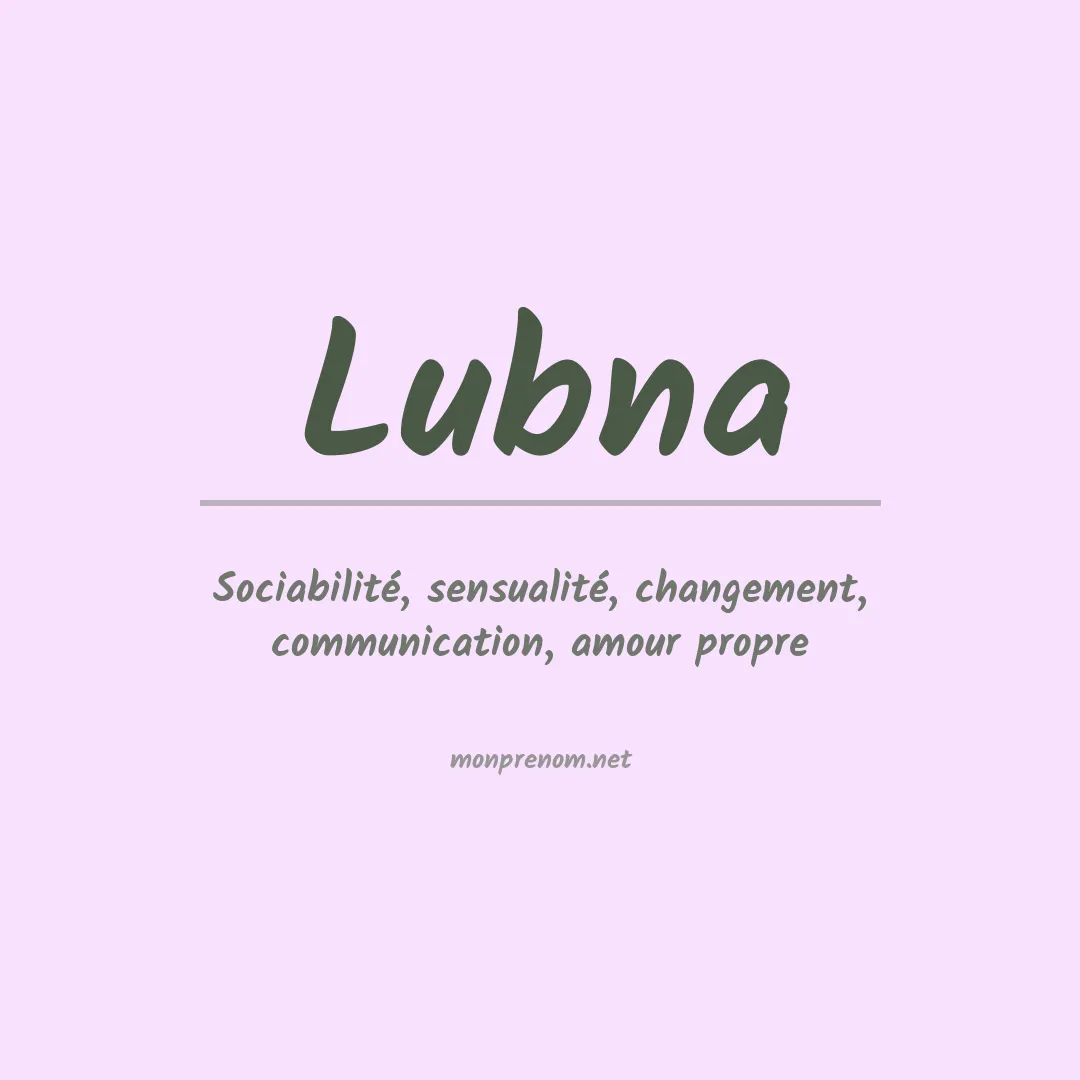 Signification du Prénom Lubna Signification du Prénom Lubna