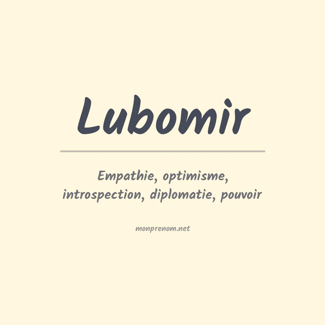 Signification du Prénom Lubomir