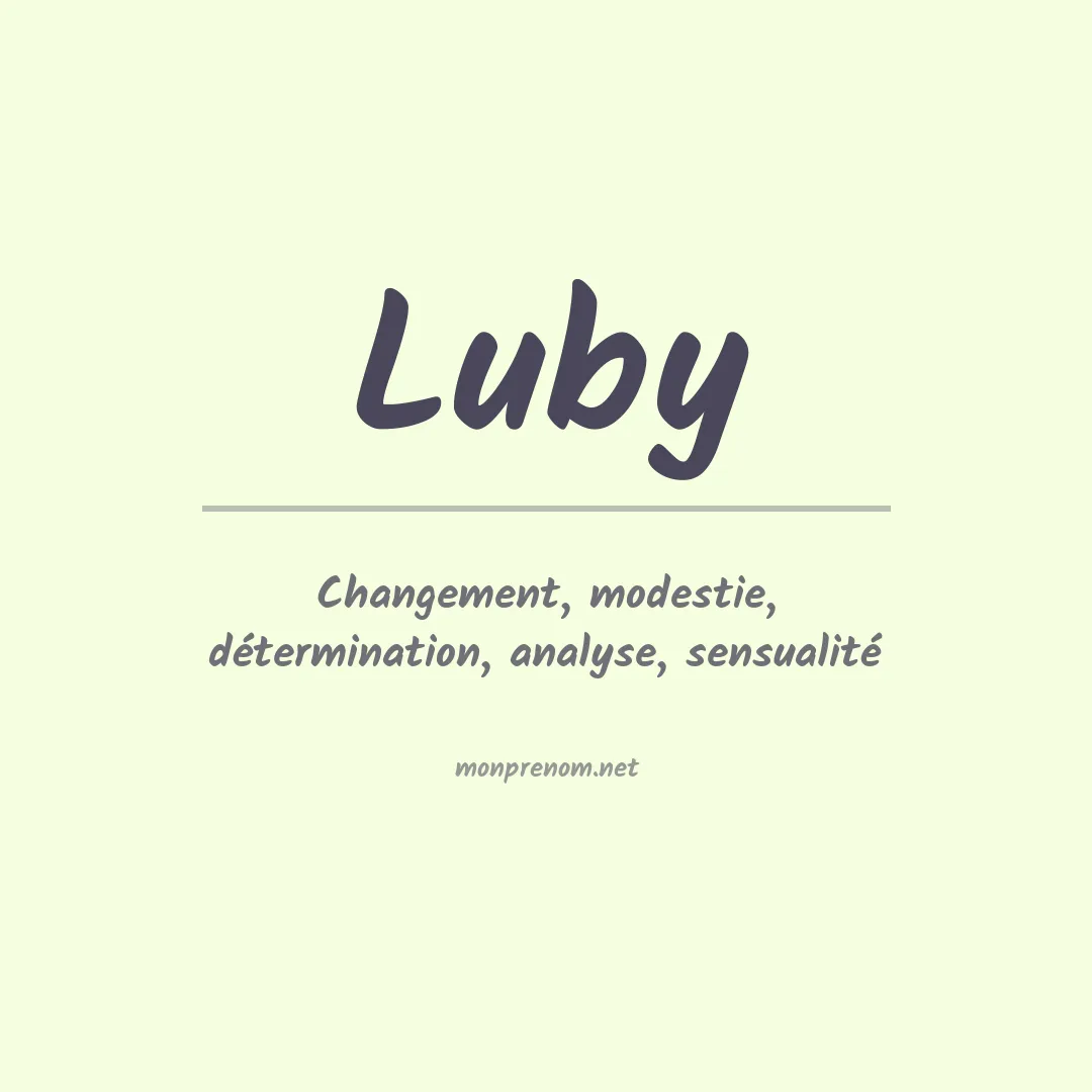 Signification du Prénom Luby