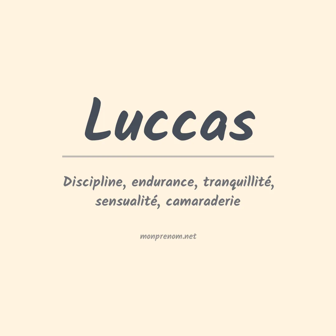 Signification du Prénom Luccas