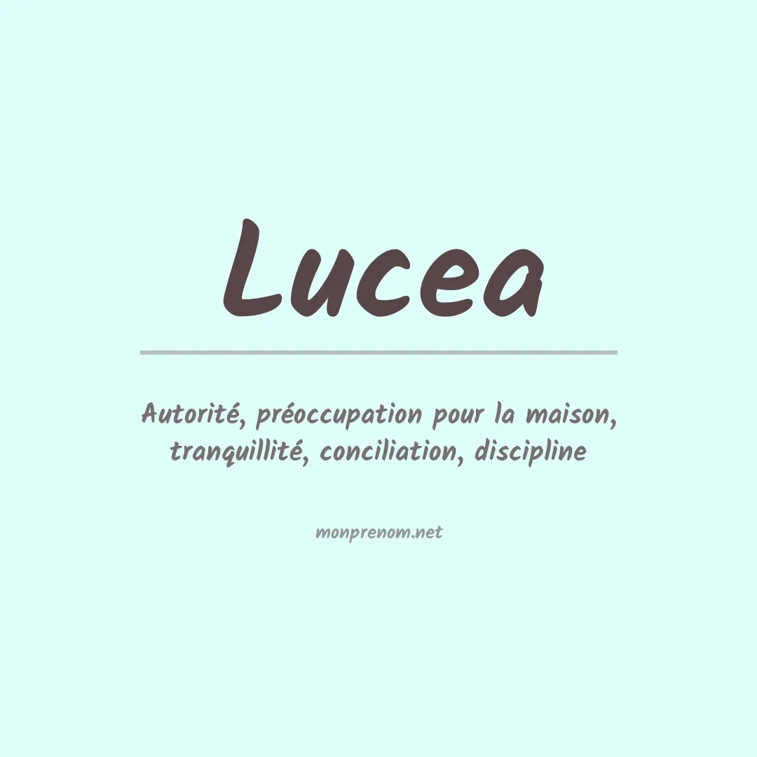 Signification du Prénom Lucea Signification du Prénom Lucea