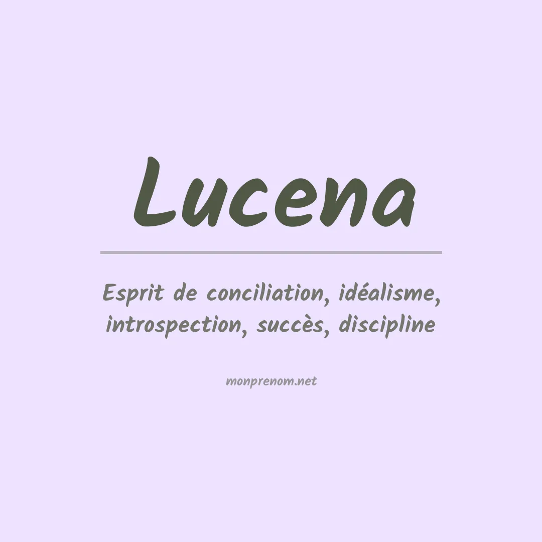 Signification du Prénom Lucena