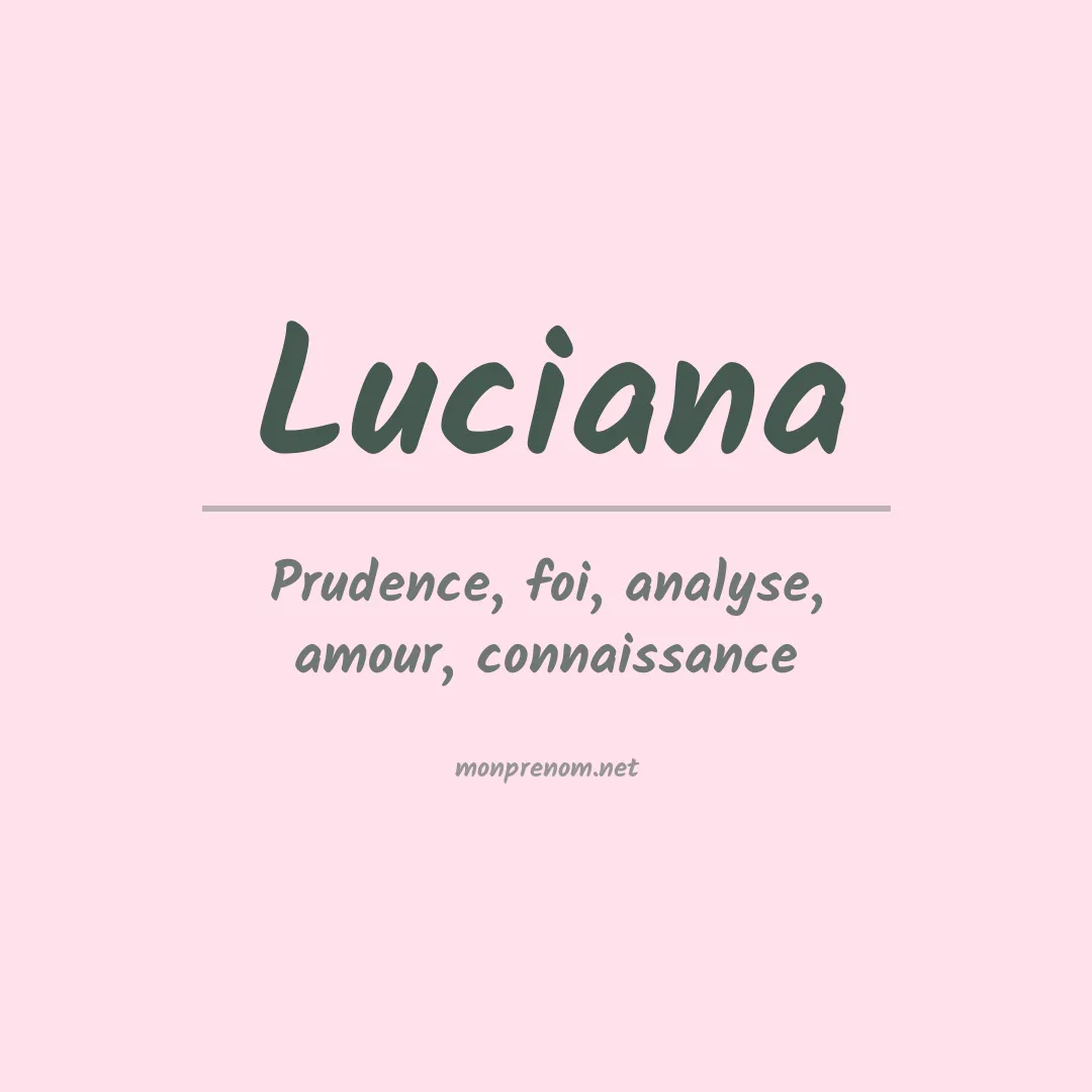 Signification du Prénom Luciana