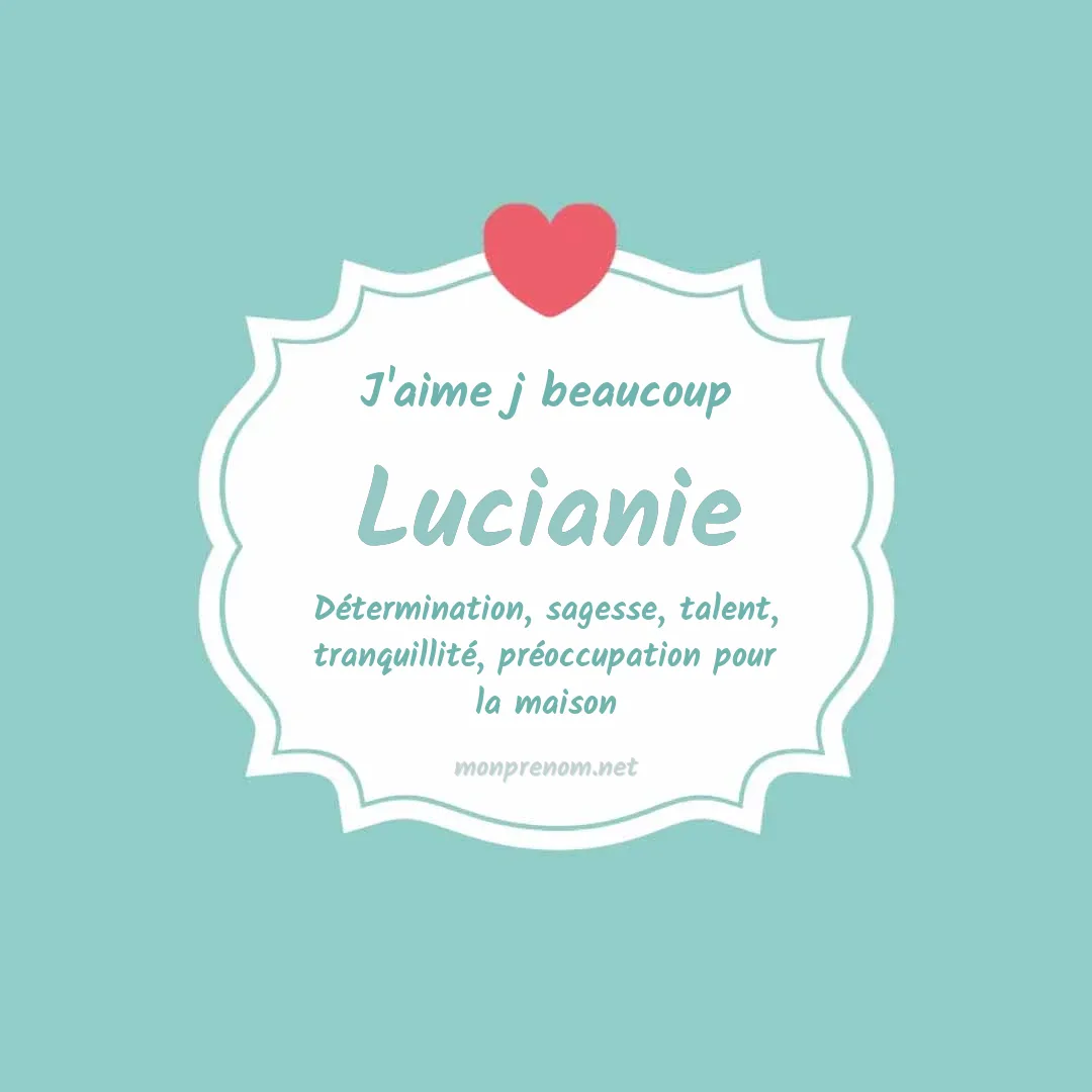 j'aime beaucoup Lucianie