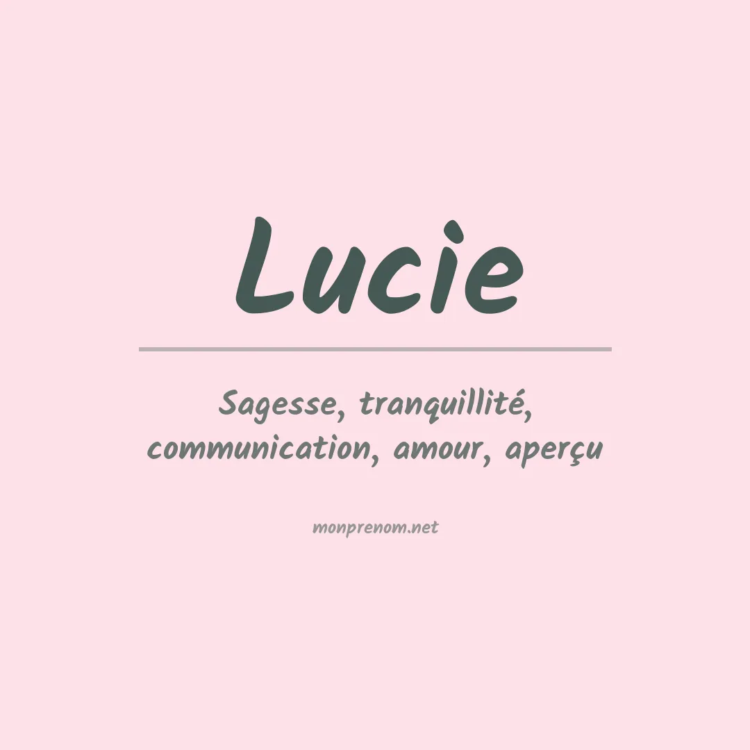 Signification du Prénom Lucie
