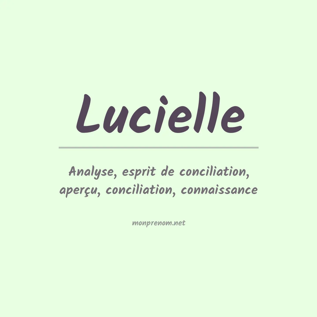 Signification du Prénom Lucielle Signification du Prénom Lucielle