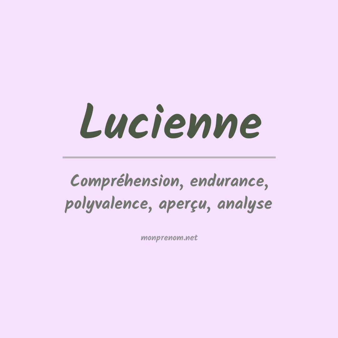 Signification du Prénom Lucienne