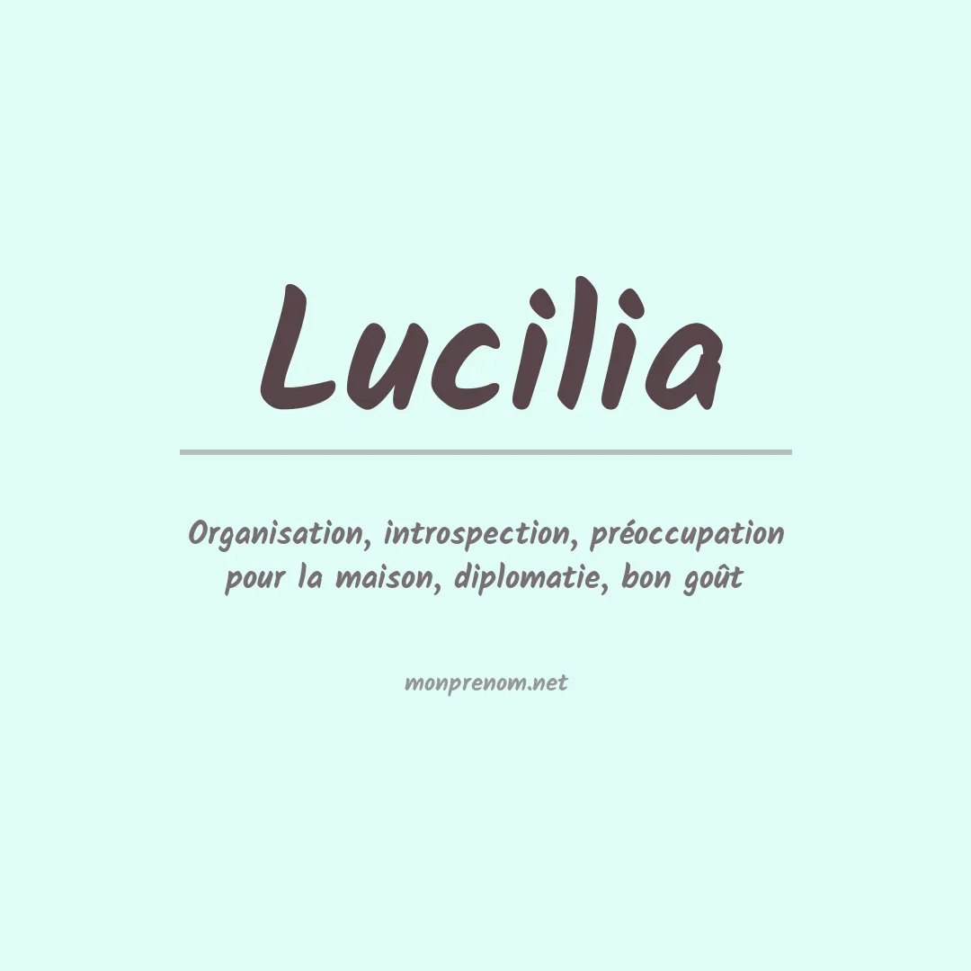 Signification du Prénom Lucilia