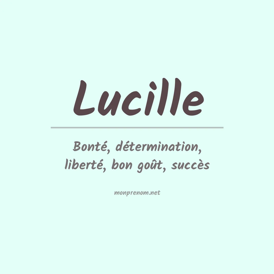 Signification du Prénom Lucille Signification du Prénom Lucille