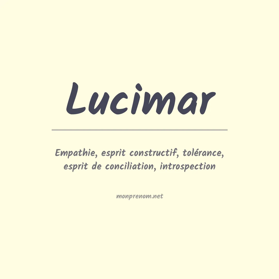 Signification du Prénom Lucimar