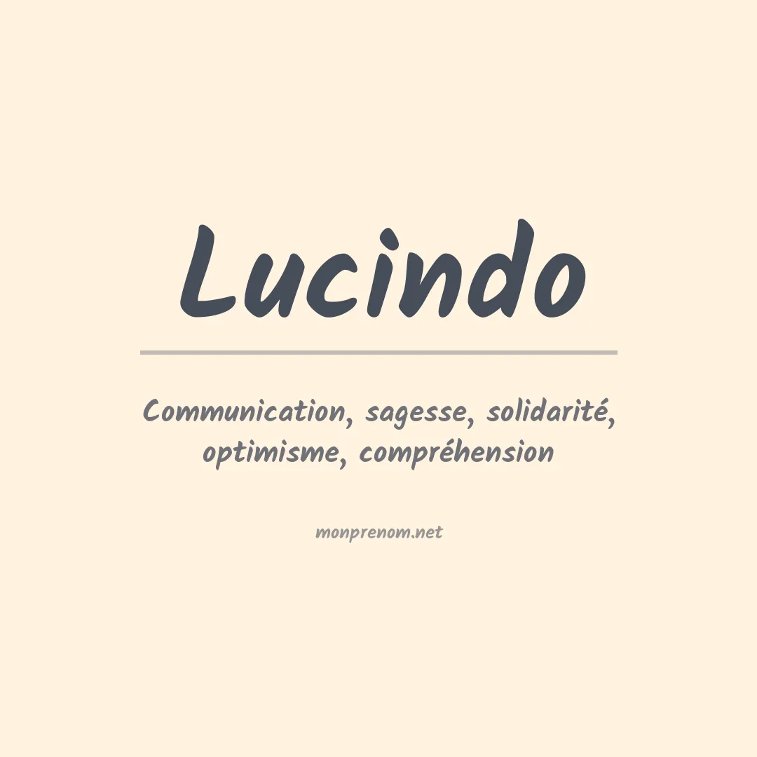 Signification du Prénom Lucindo Signification du Prénom Lucindo