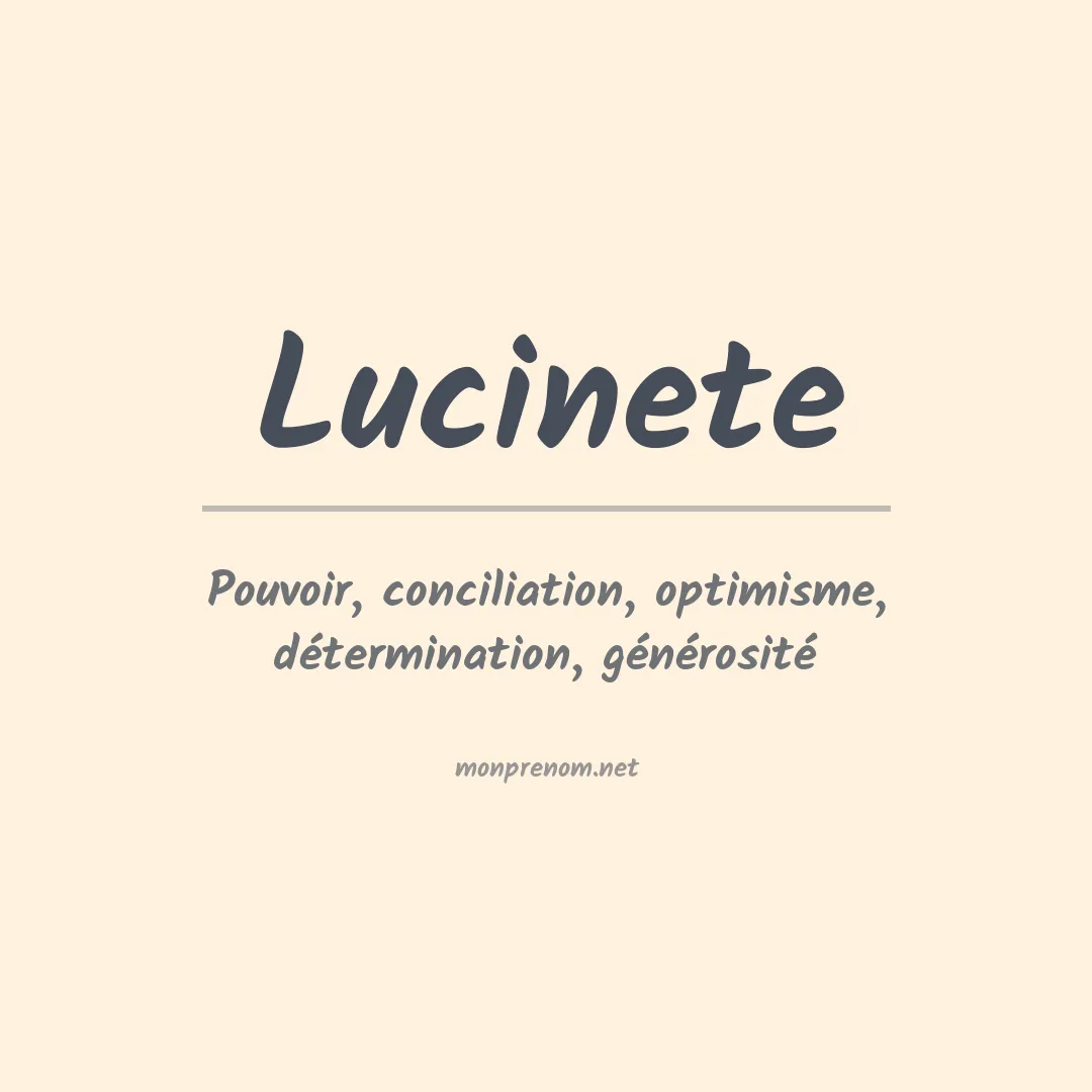 Signification du Prénom Lucinete Signification du Prénom Lucinete
