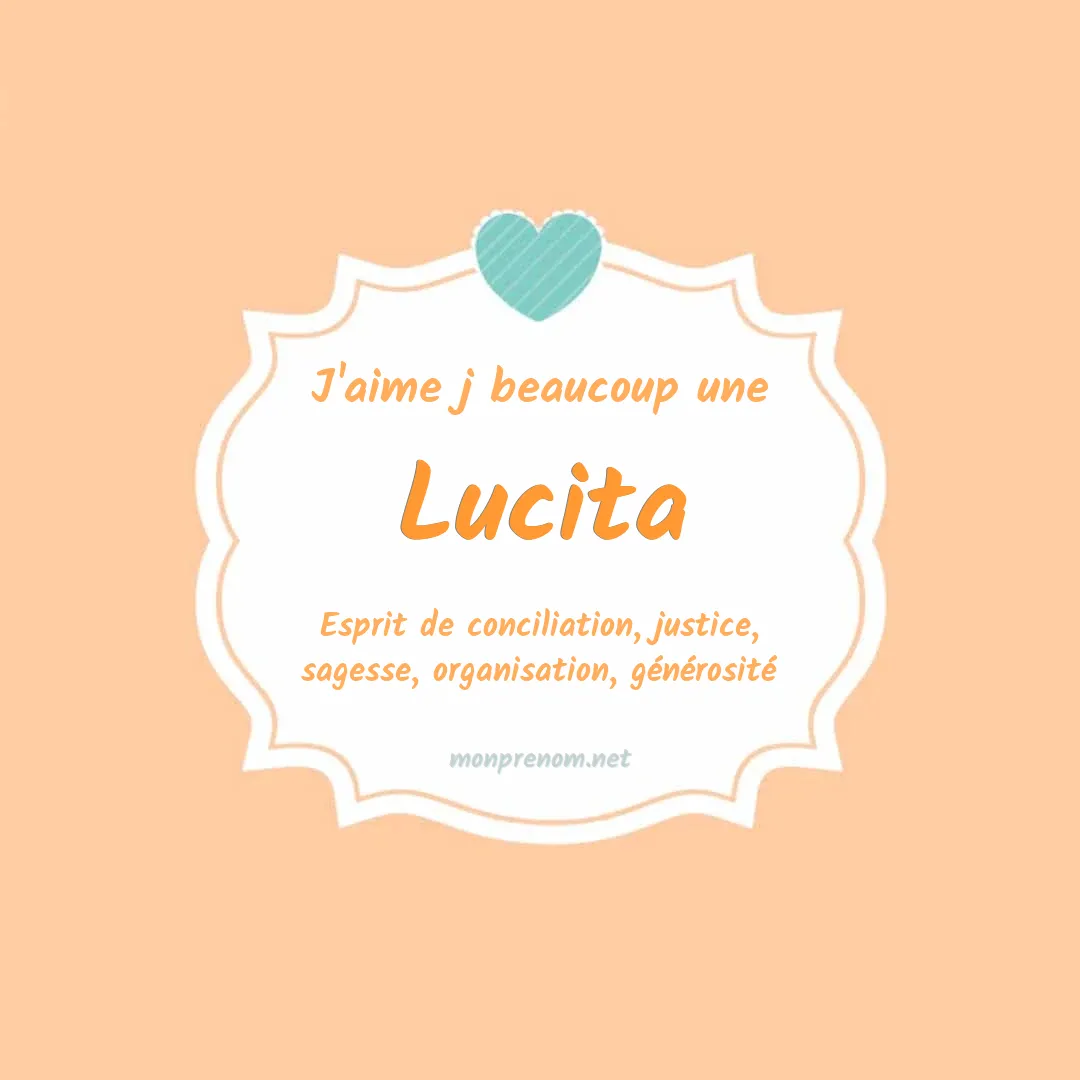 j'aime beaucoup Lucita