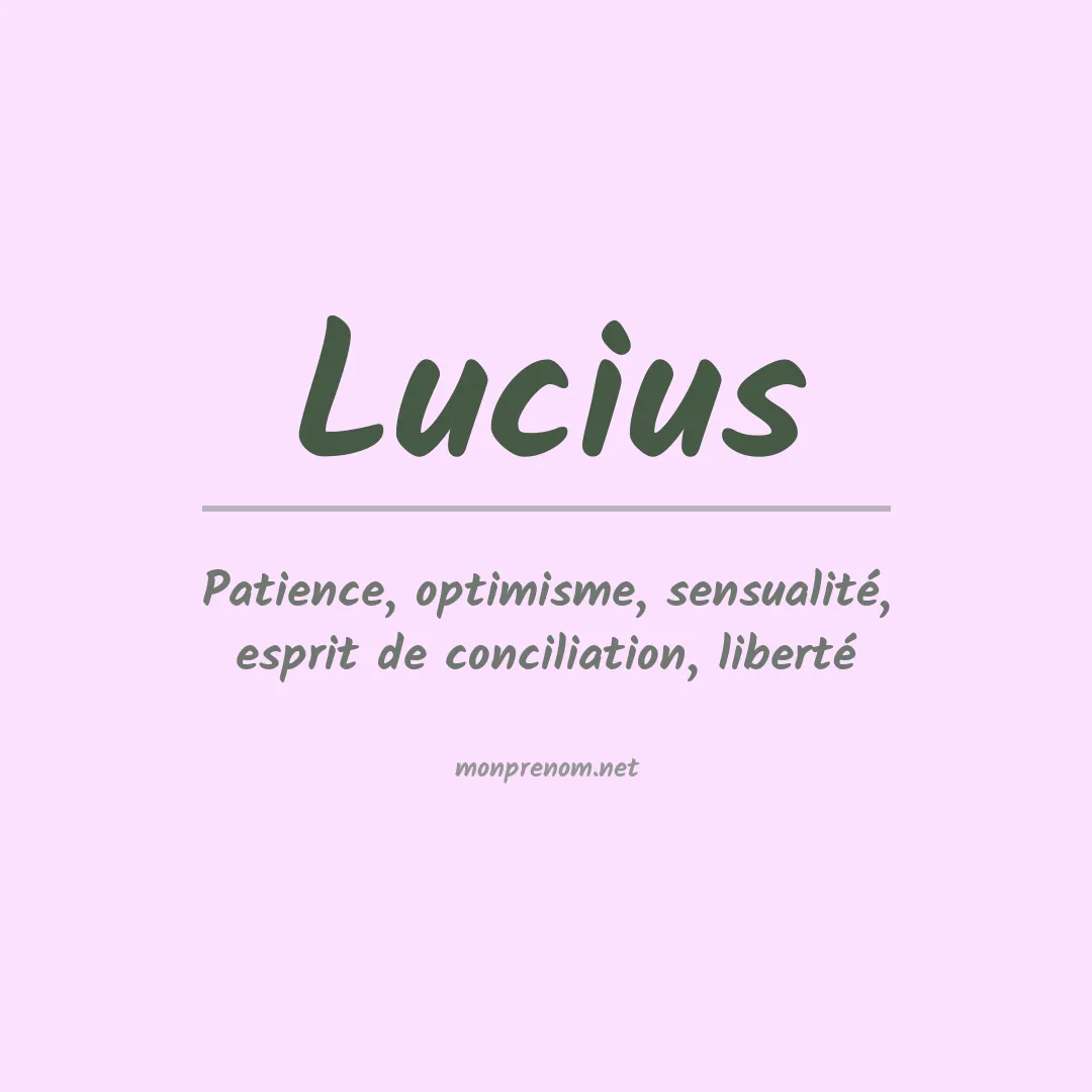 Signification du Prénom Lucius
