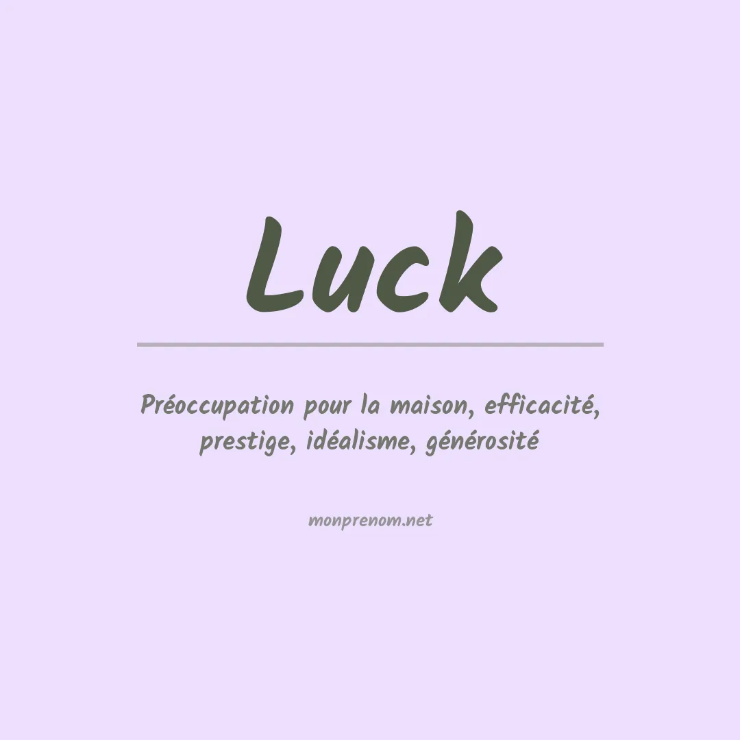 Signification du Prénom Luck