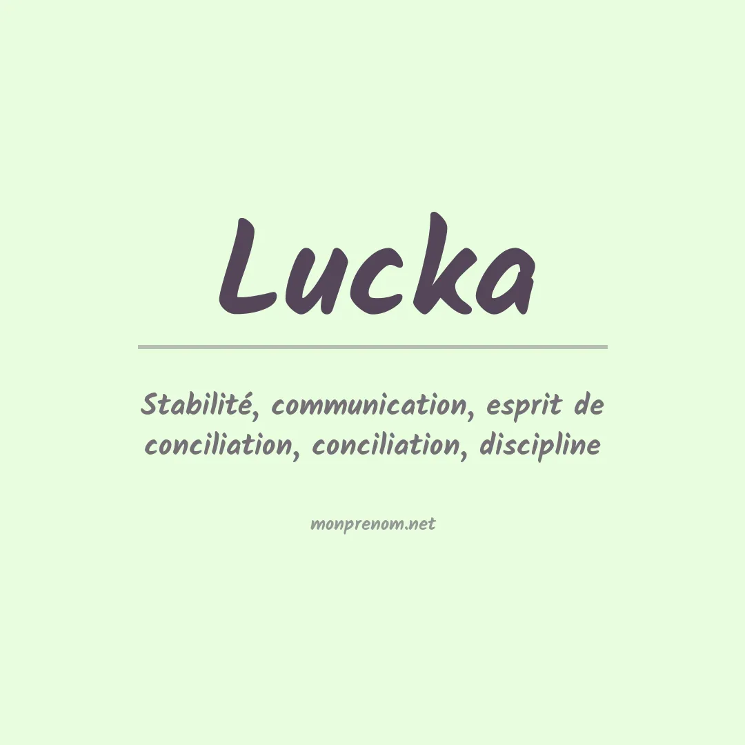 Signification du Prénom Lucka