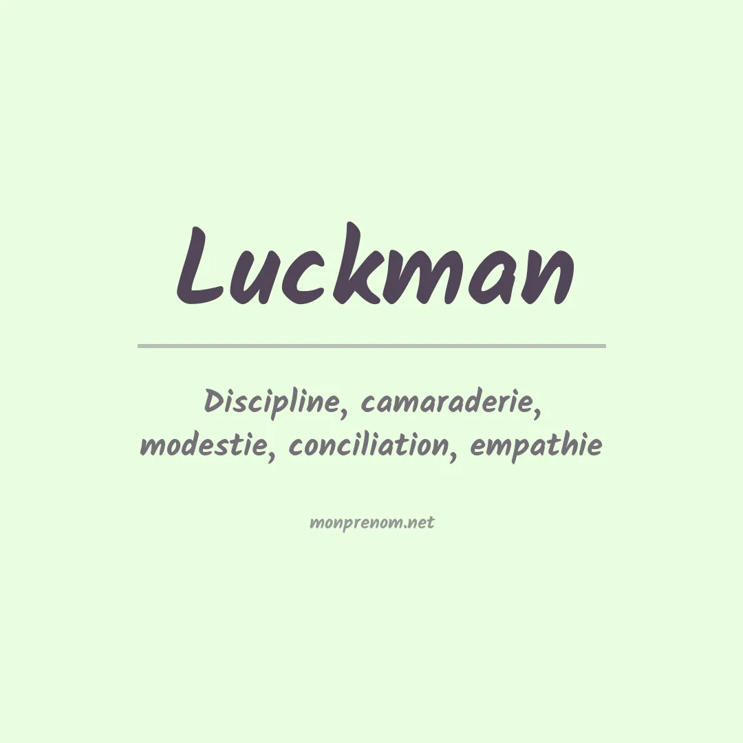 Signification du Prénom Luckman