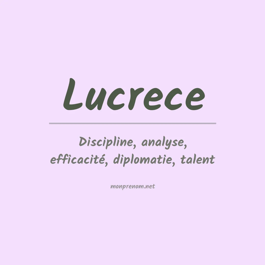 Signification du Prénom Lucrece