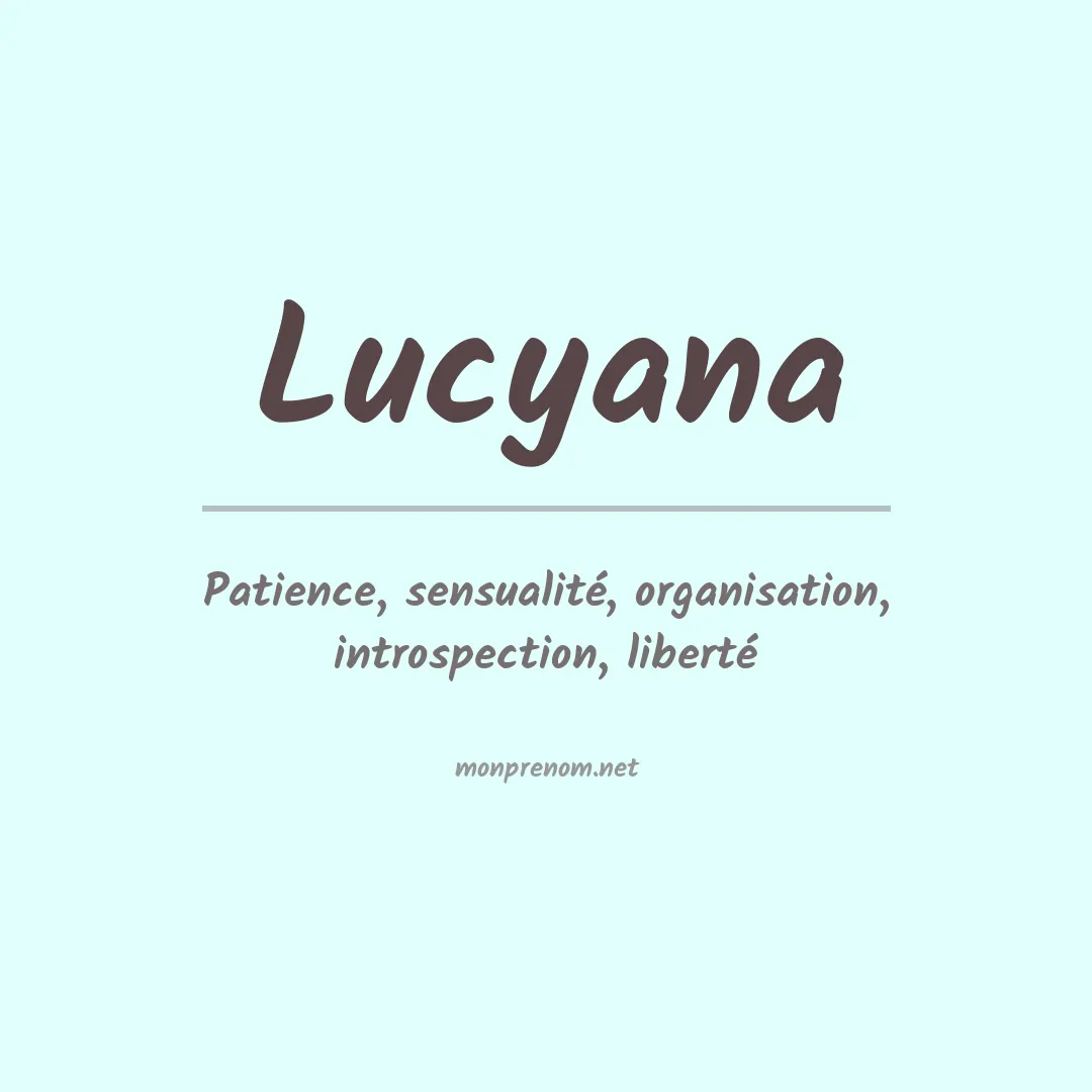 Signification du Prénom Lucyana