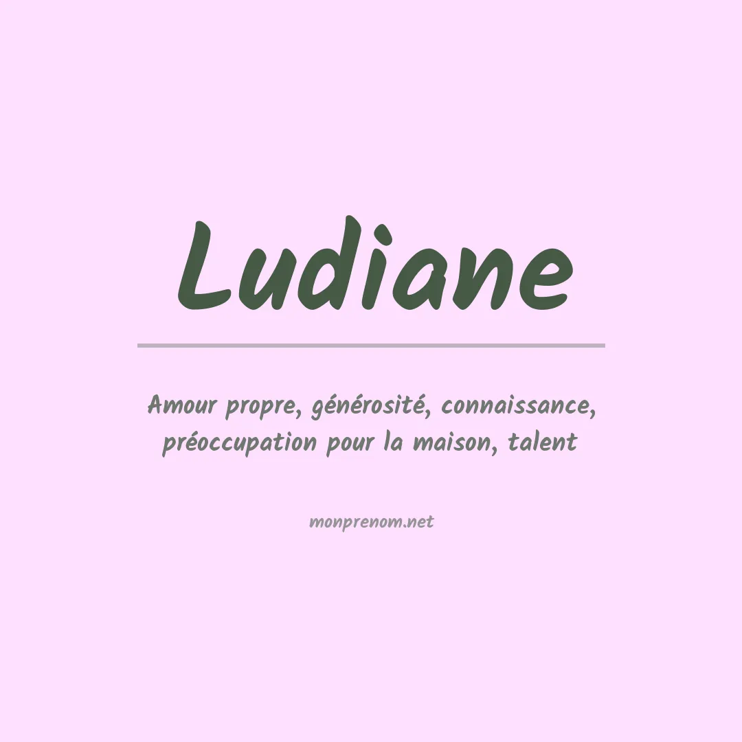 Signification du Prénom Ludiane Signification du Prénom Ludiane