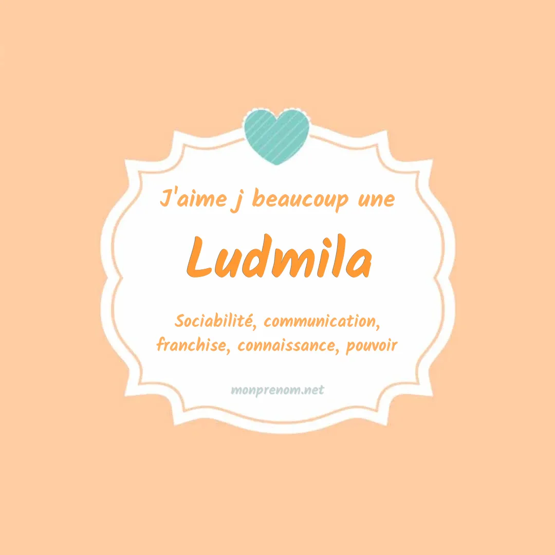 j'aime beaucoup Ludmila