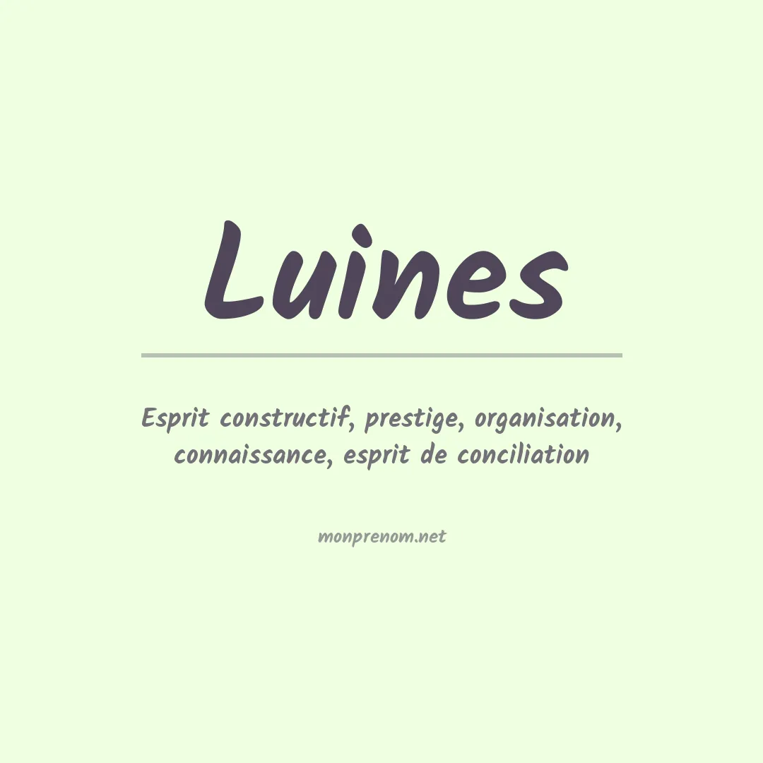 Signification du Prénom Luines Signification du Prénom Luines