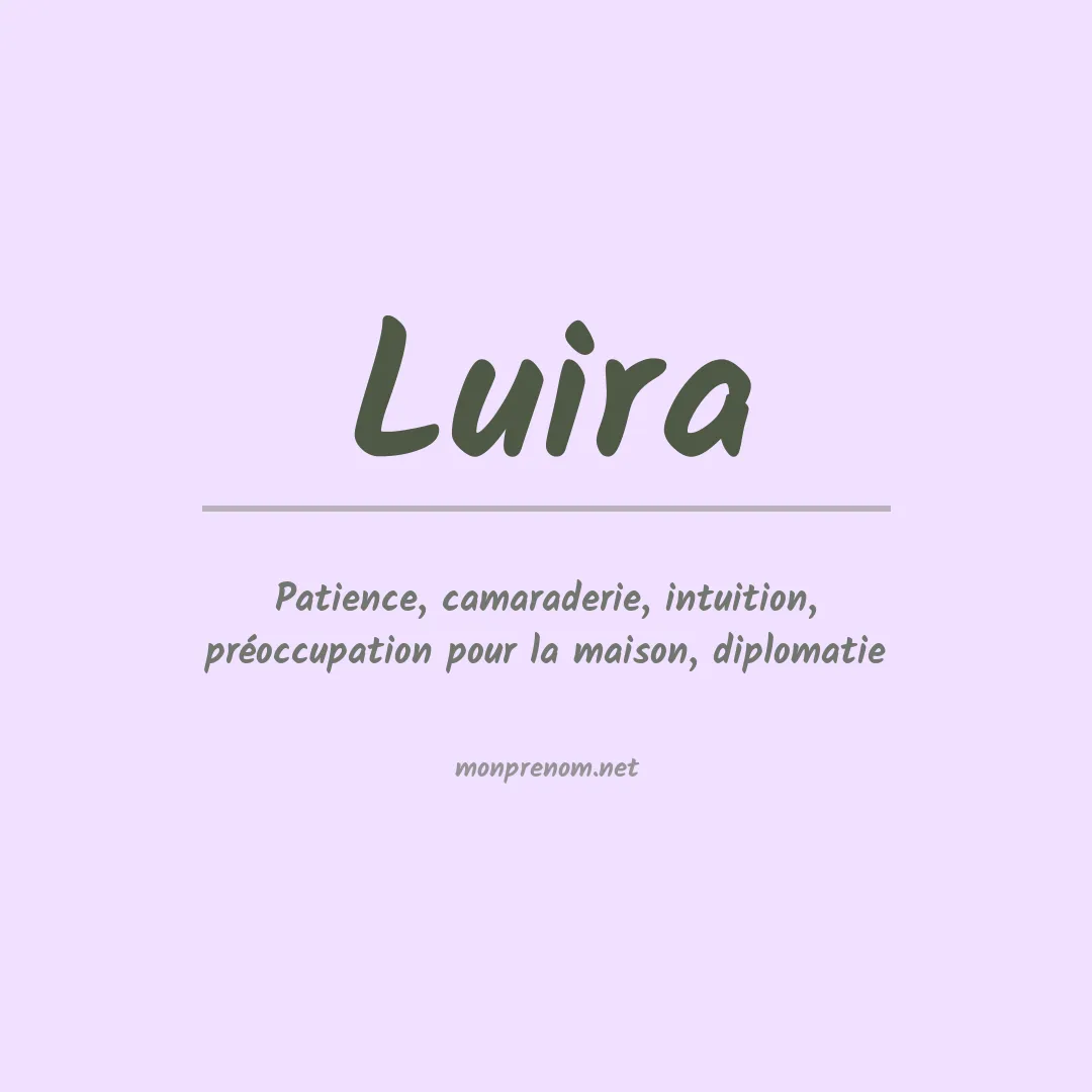 Signification du Prénom Luira