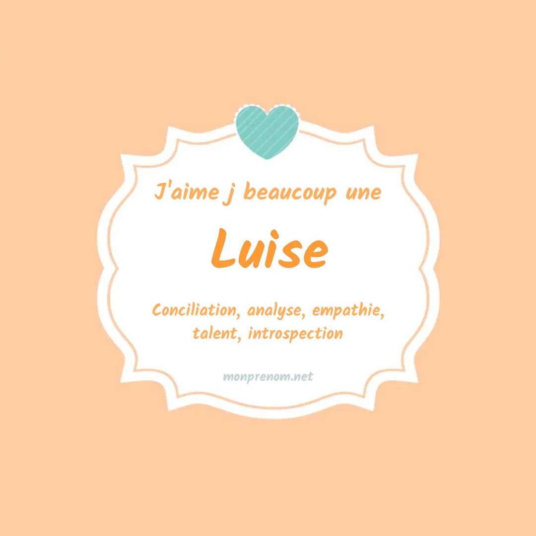 j'aime beaucoup Luise