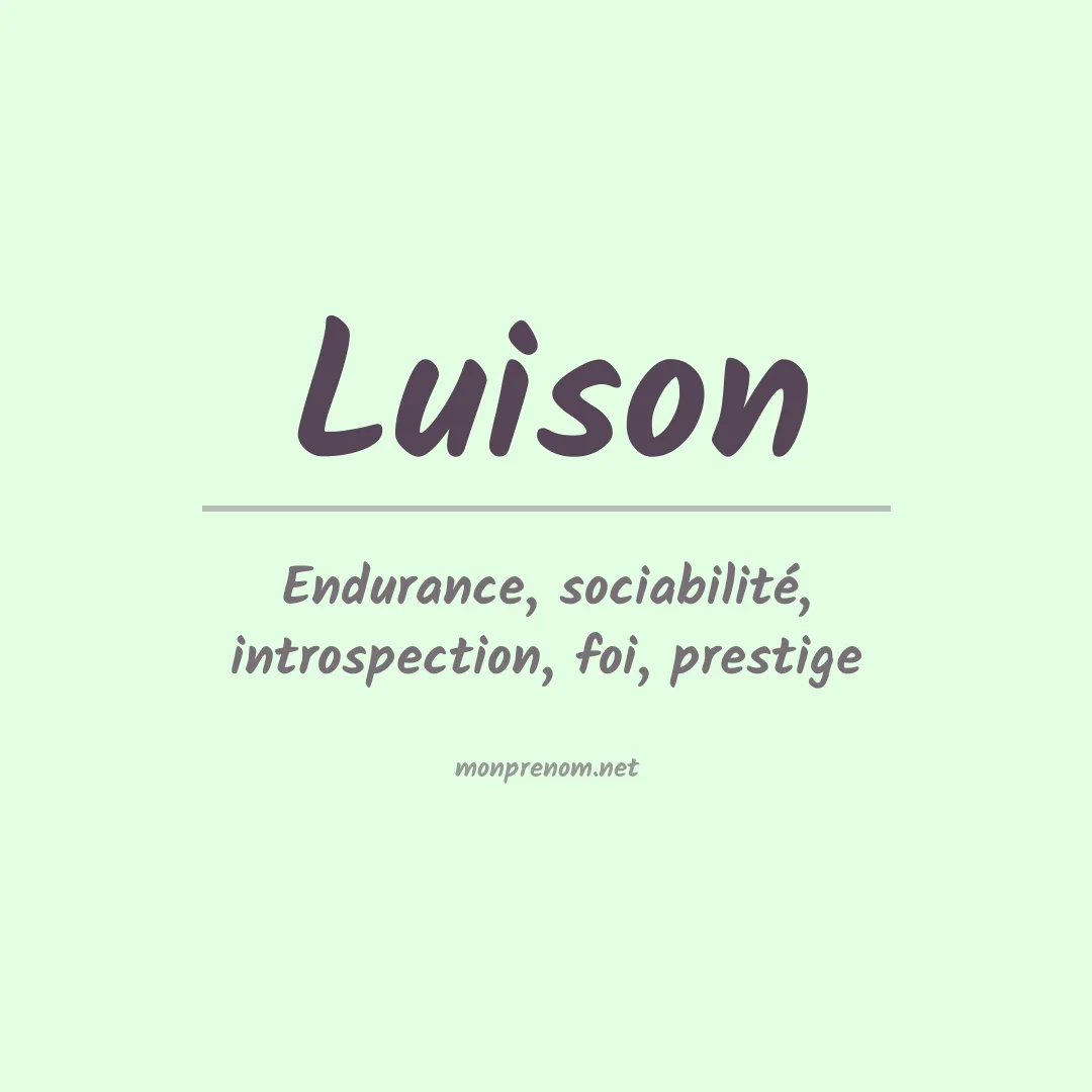 Signification du Prénom Luison