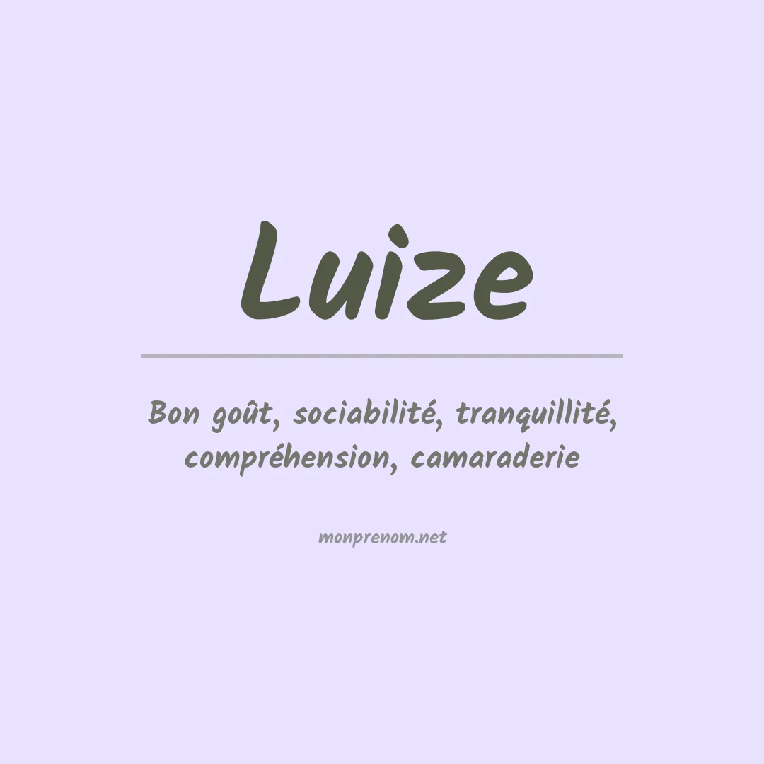 Signification du Prénom Luize