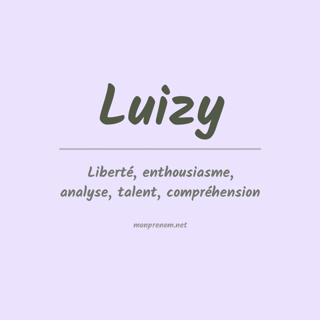 Signification du Prénom Luizy