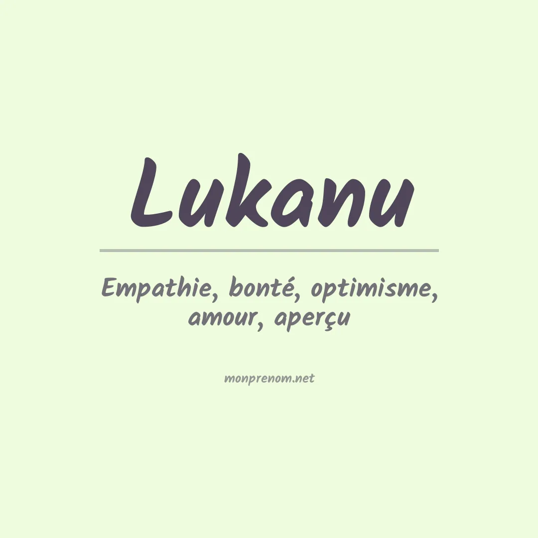 Signification du Prénom Lukanu Signification du Prénom Lukanu