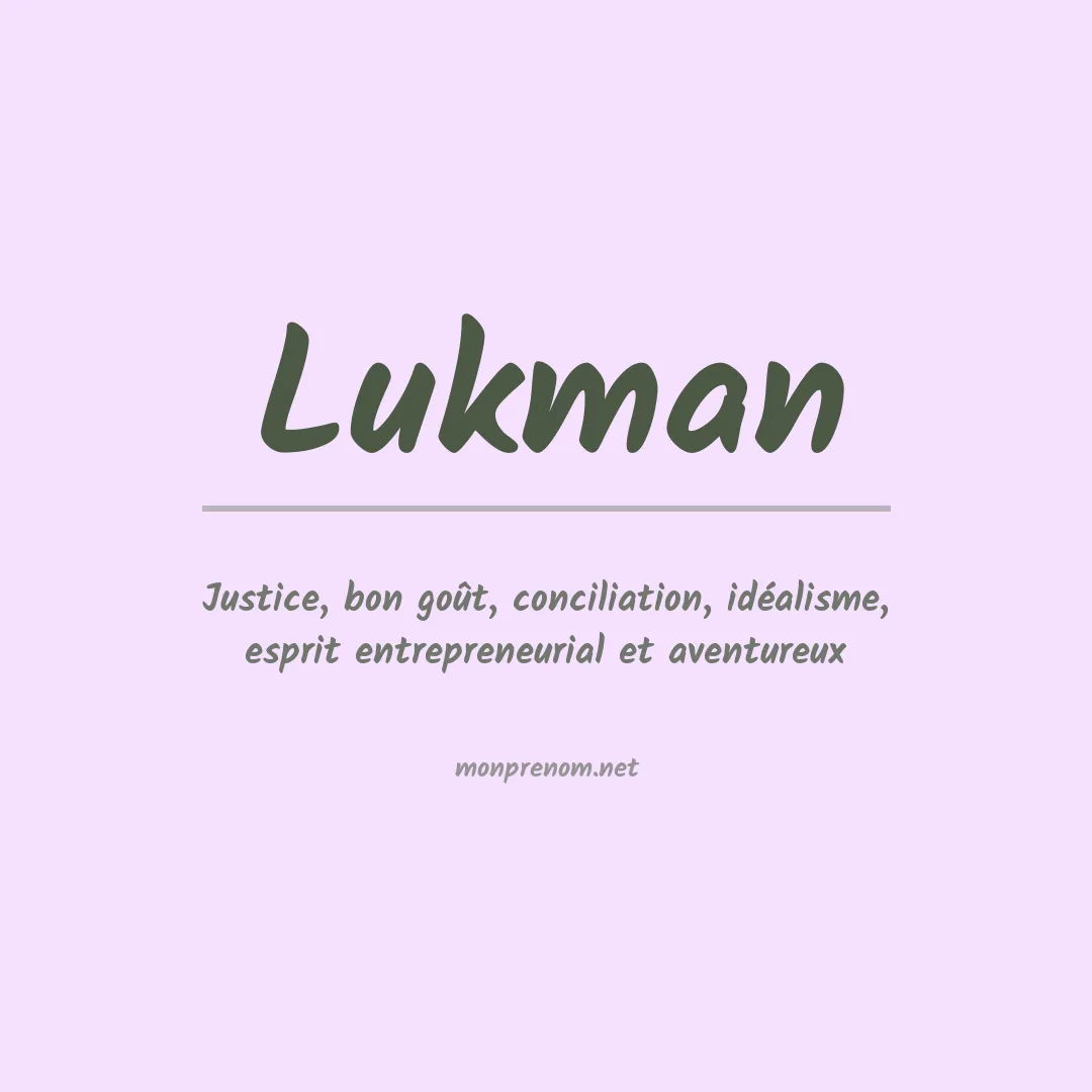 Signification du Prénom Lukman