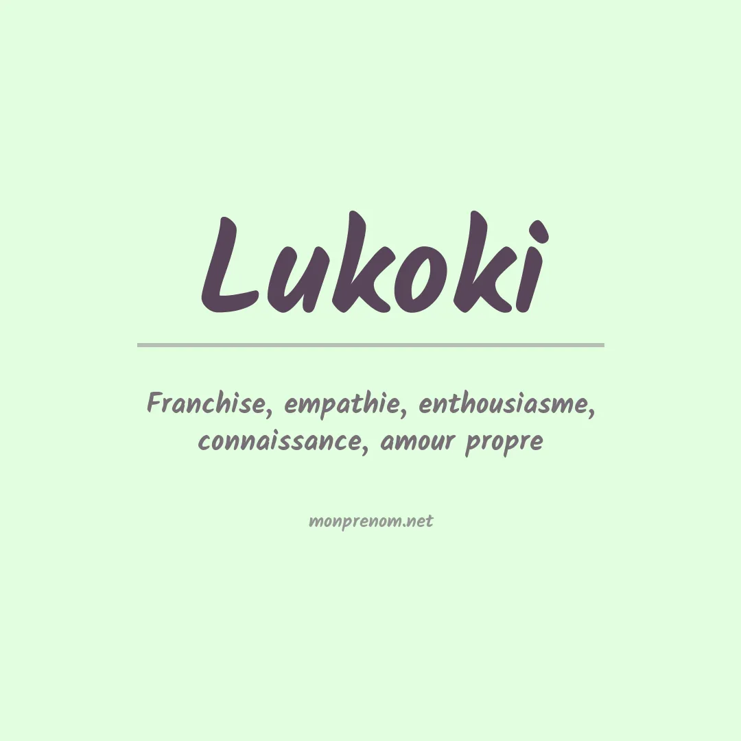 Signification du Prénom Lukoki Signification du Prénom Lukoki