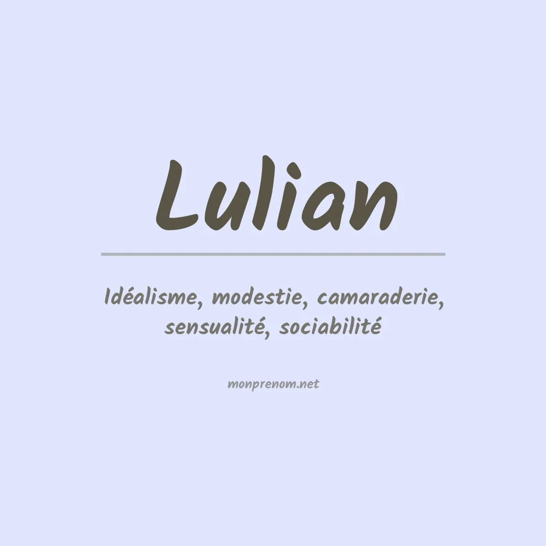 Signification du Prénom Lulian