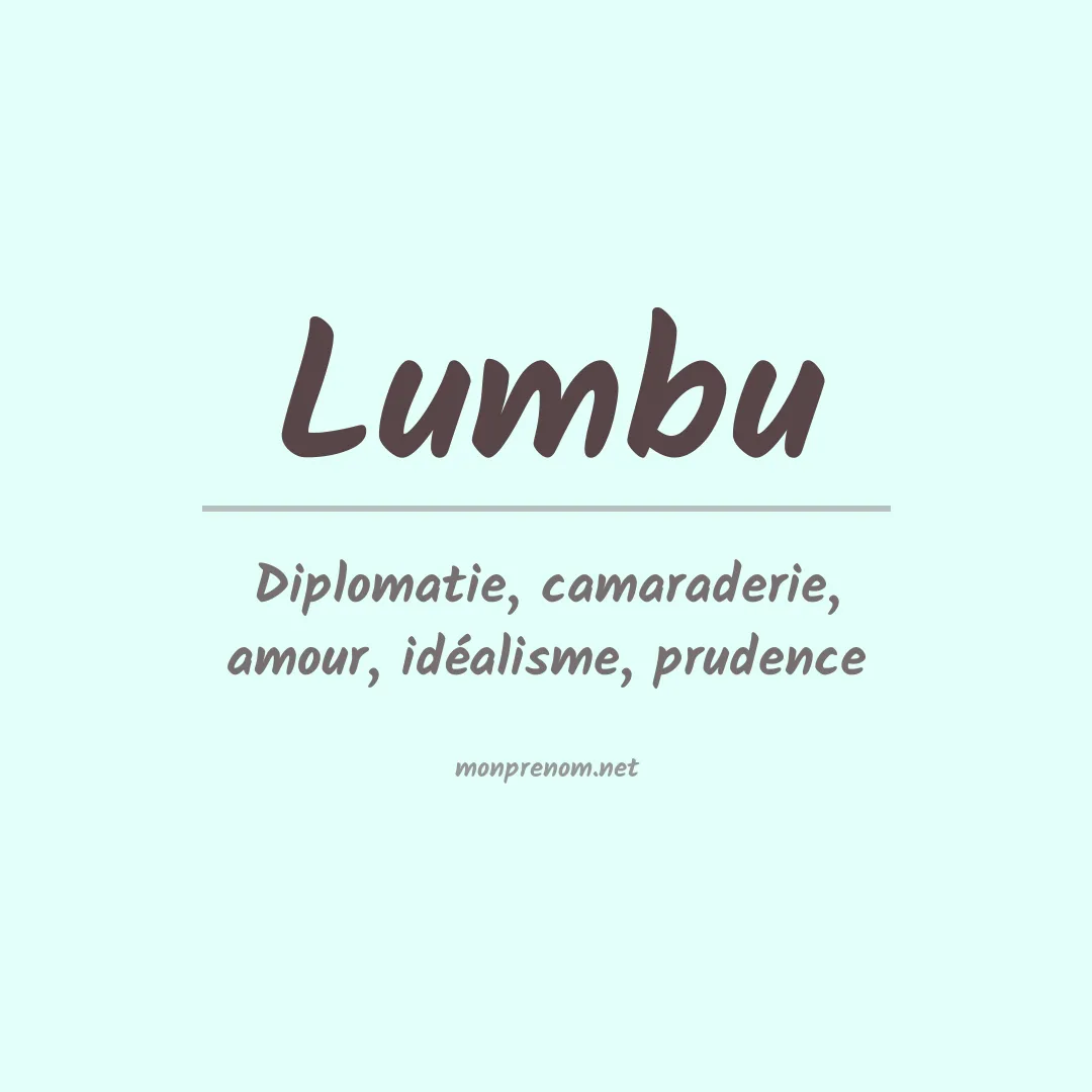 Signification du Prénom Lumbu Signification du Prénom Lumbu