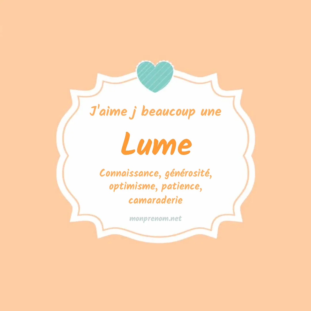 j'aime beaucoup Lume