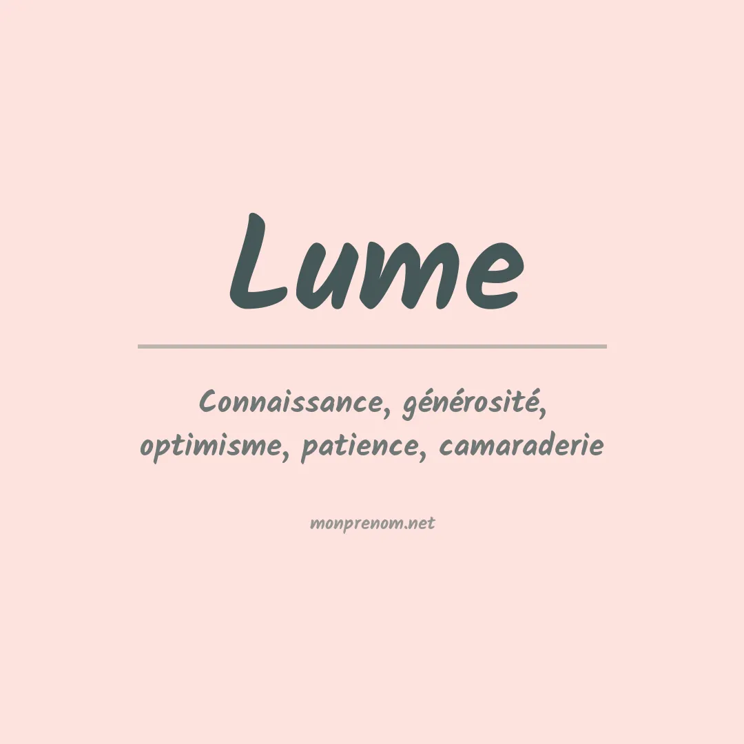Signification du Prénom Lume Signification du Prénom Lume