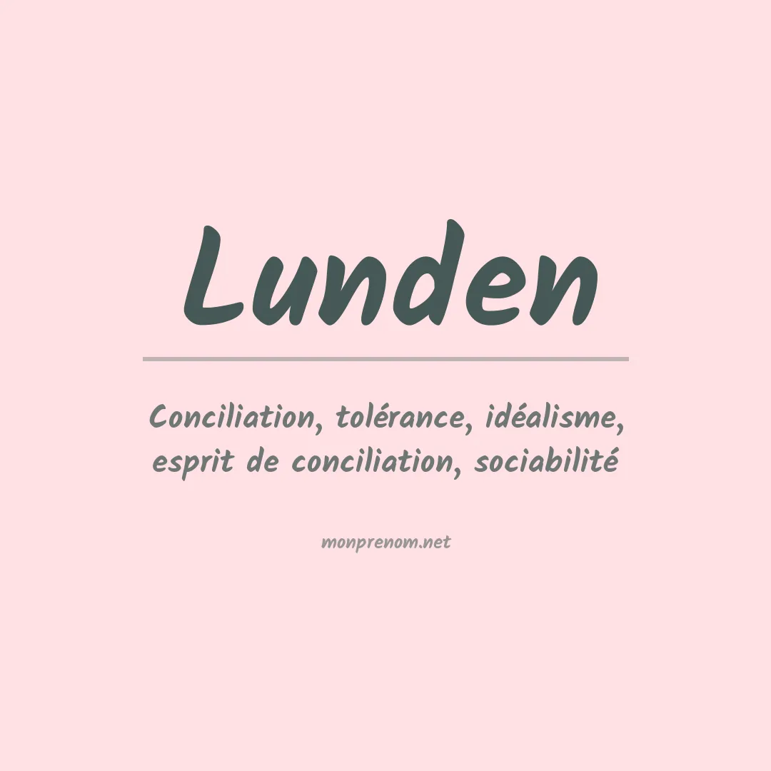 Signification du Prénom Lunden