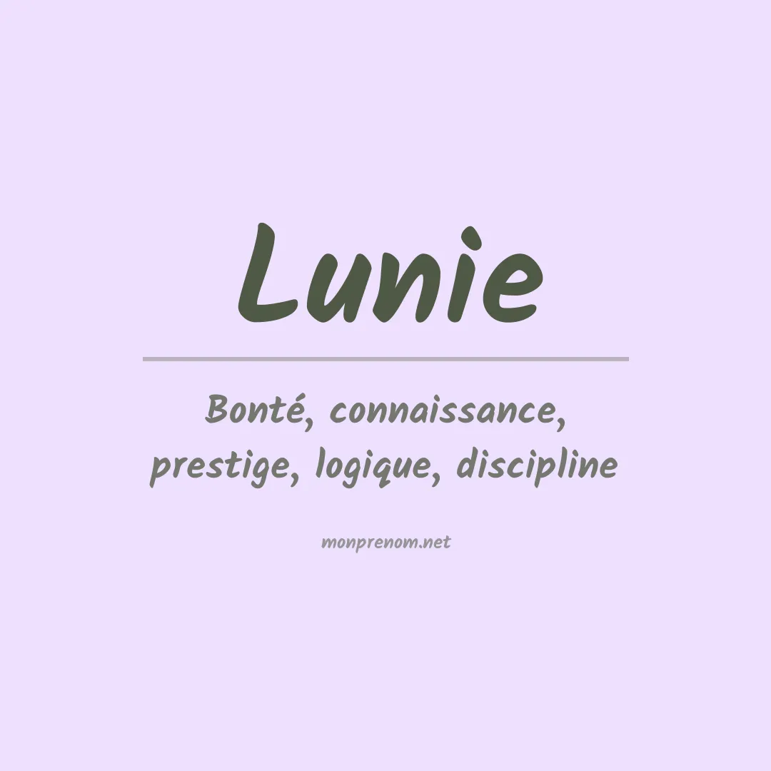 Signification du Prénom Lunie