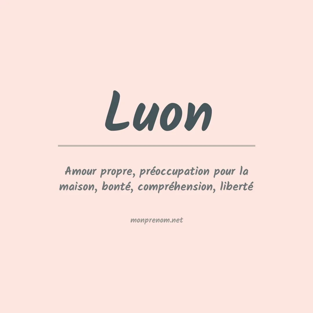 Signification du Prénom Luon Signification du Prénom Luon