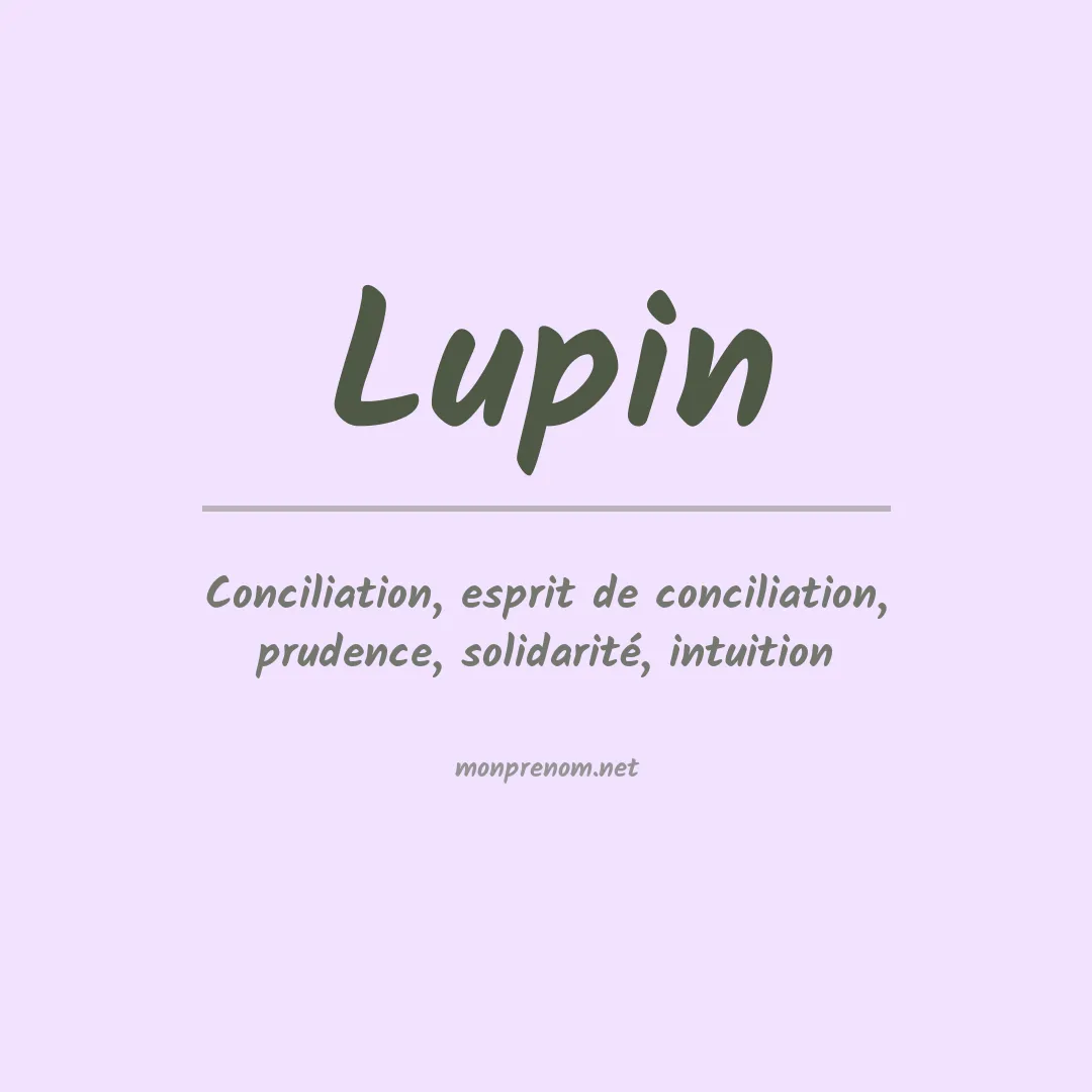 Signification du Prénom Lupin Signification du Prénom Lupin
